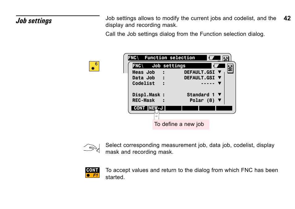 Job settings | Leica Geosystems TPS1100 Professional Series - System Field Manual User Manual | Page 42 / 106