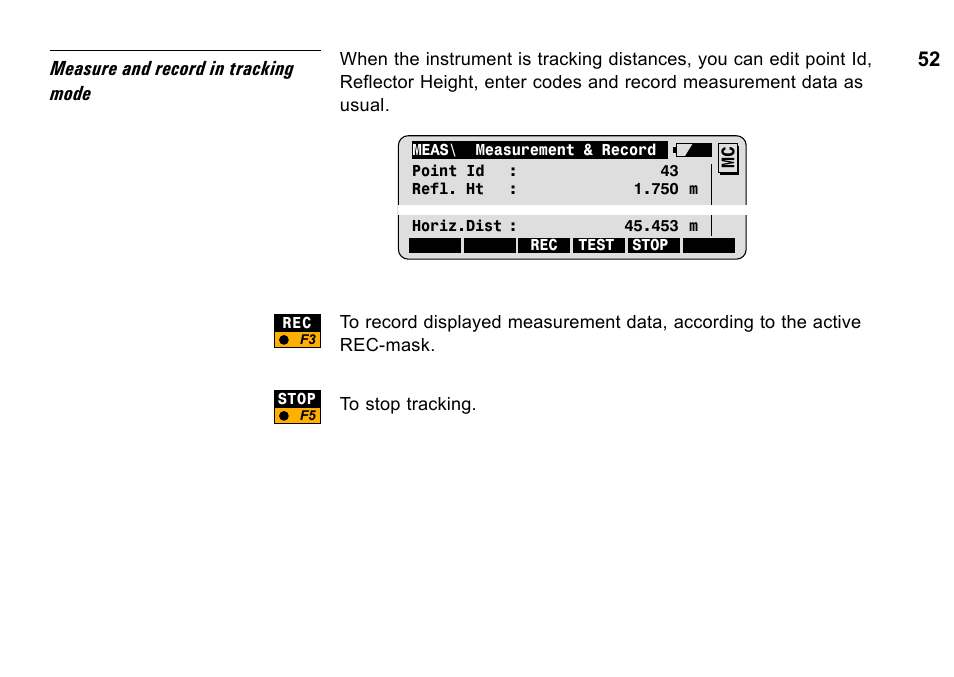 52 measure and record in tracking mode | Leica Geosystems TPS1100 Professional Series - System Field Manual User Manual | Page 52 / 106