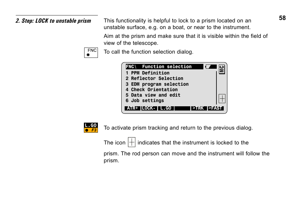 Step: lock to unstable prism | Leica Geosystems TPS1100 Professional Series - System Field Manual User Manual | Page 58 / 106