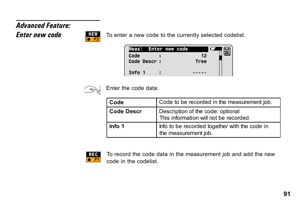 Advanced feature: enter new code | Leica Geosystems TPS1100 Professional Series - System Field Manual User Manual | Page 91 / 106