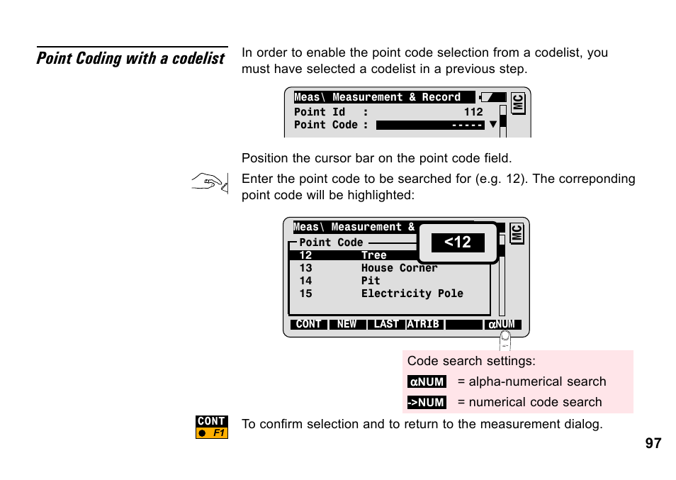 Point coding with a codelist | Leica Geosystems TPS1100 Professional Series - System Field Manual User Manual | Page 97 / 106