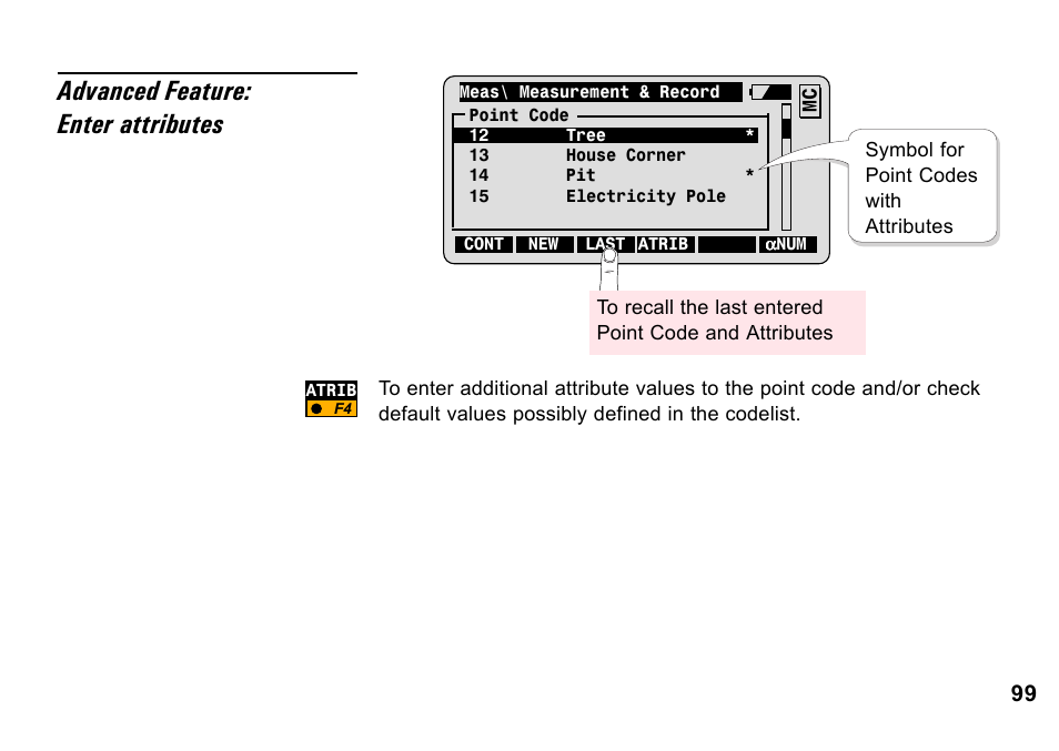 Advanced feature: enter attributes | Leica Geosystems TPS1100 Professional Series - System Field Manual User Manual | Page 99 / 106