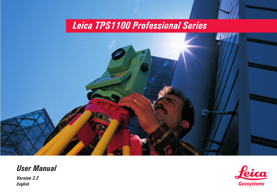 Leica Geosystems TPS1100 Professional Series - User Manual User Manual | 160 pages