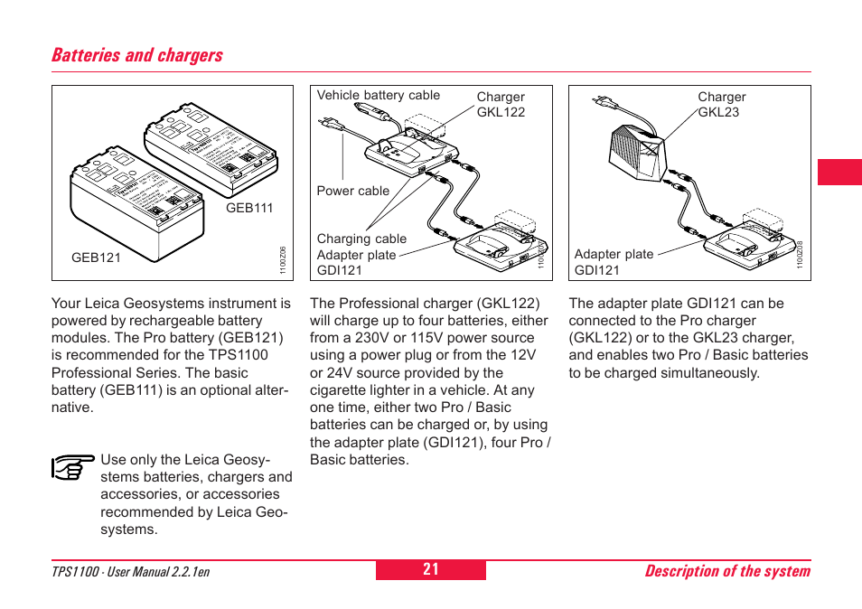 Batteries and chargers, Description of the system | Leica Geosystems TPS1100 Professional Series - User Manual User Manual | Page 21 / 160