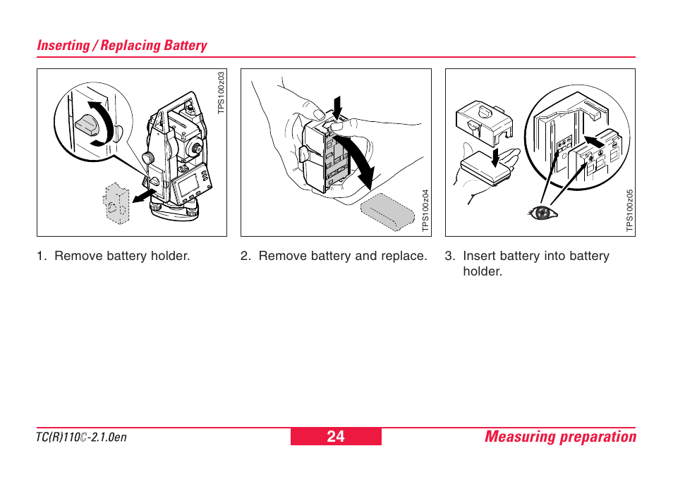 Inserting / replacing battery, Measuring preparation 24 | Leica Geosystems TPS110C User Manual | Page 24 / 104