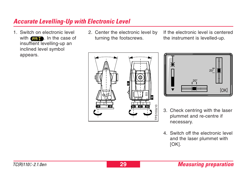 Accurate levelling-up with electronic level, Laser intensity, Measuring preparation 29 | Leica Geosystems TPS110C User Manual | Page 29 / 104