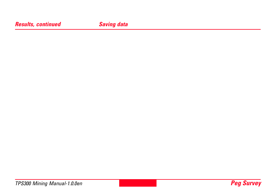 Saving data, Peg survey 15 | Leica Geosystems TPS300 Basic Series User Manual | Page 15 / 32