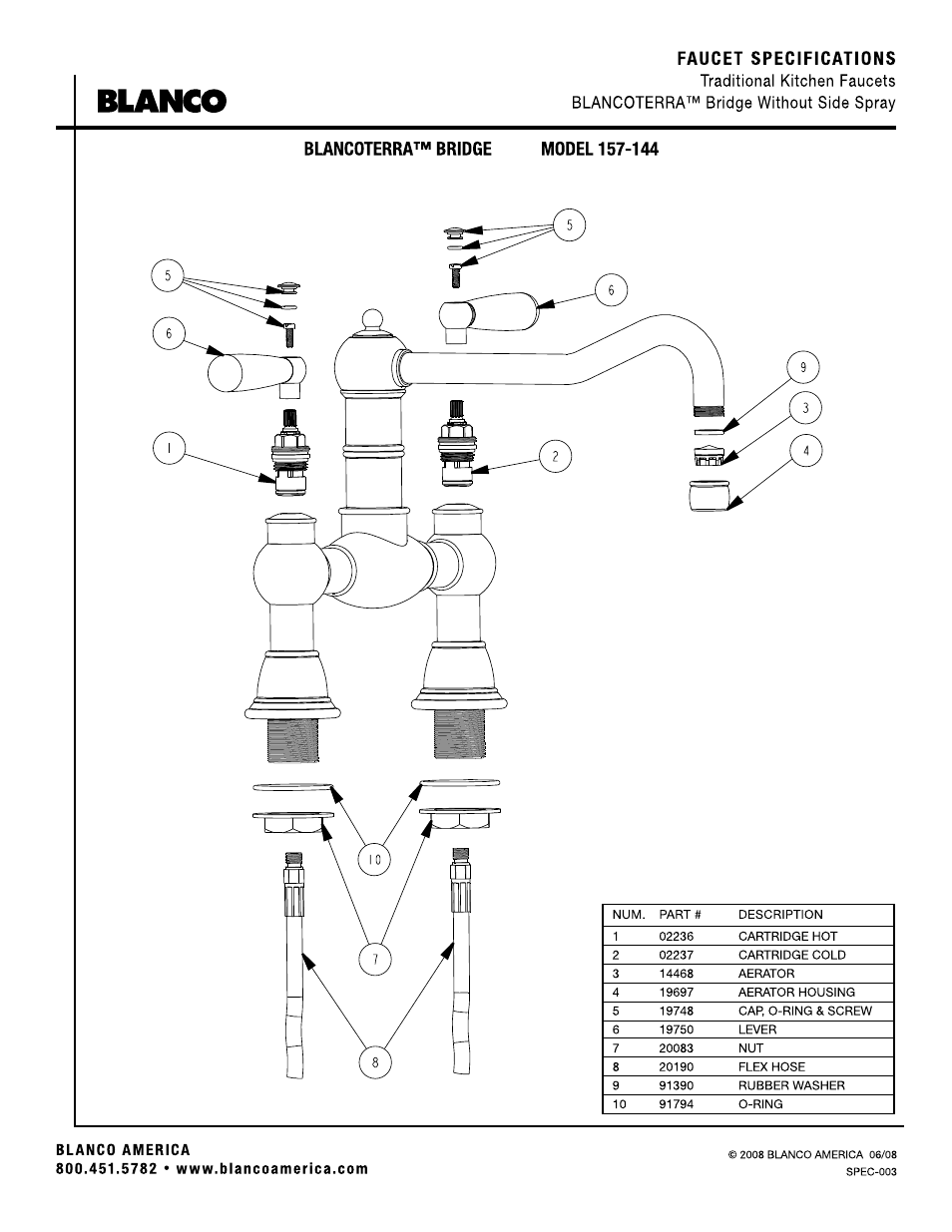 Faucet specifications, Buncoterra™ bridge, Model 157-144 | Blanco america, Blanco | Blanco Traditional Kitchen Faucet Bridge Without Side Spray 157-144 User Manual | Page 2 / 2