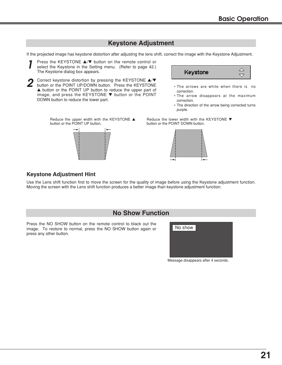 Basic operation keystone adjustment, No show function | BOXLIGHT Matinee 1HD User Manual | Page 21 / 52