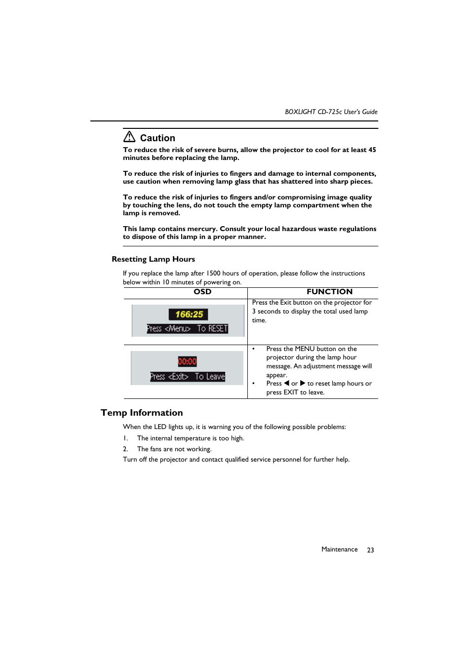 Function, The internal temperature is too high, The fans are not working | Resetting lamp hours, Temp information, Caution | BOXLIGHT CD-725c User Manual | Page 27 / 33