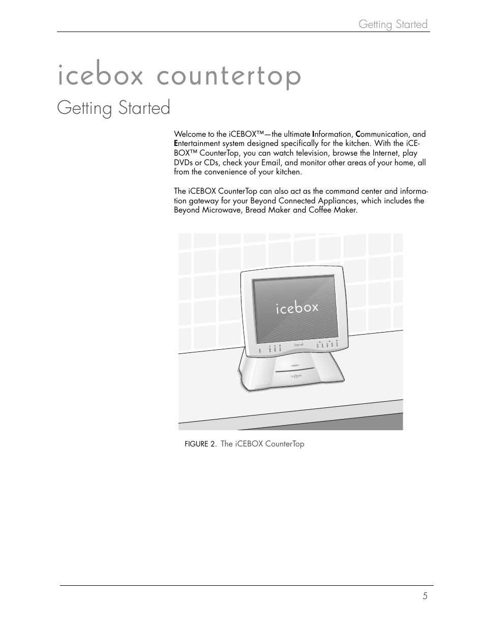 Getting started, Icebox | Beyond icebox countertop User Manual | Page 9 / 70