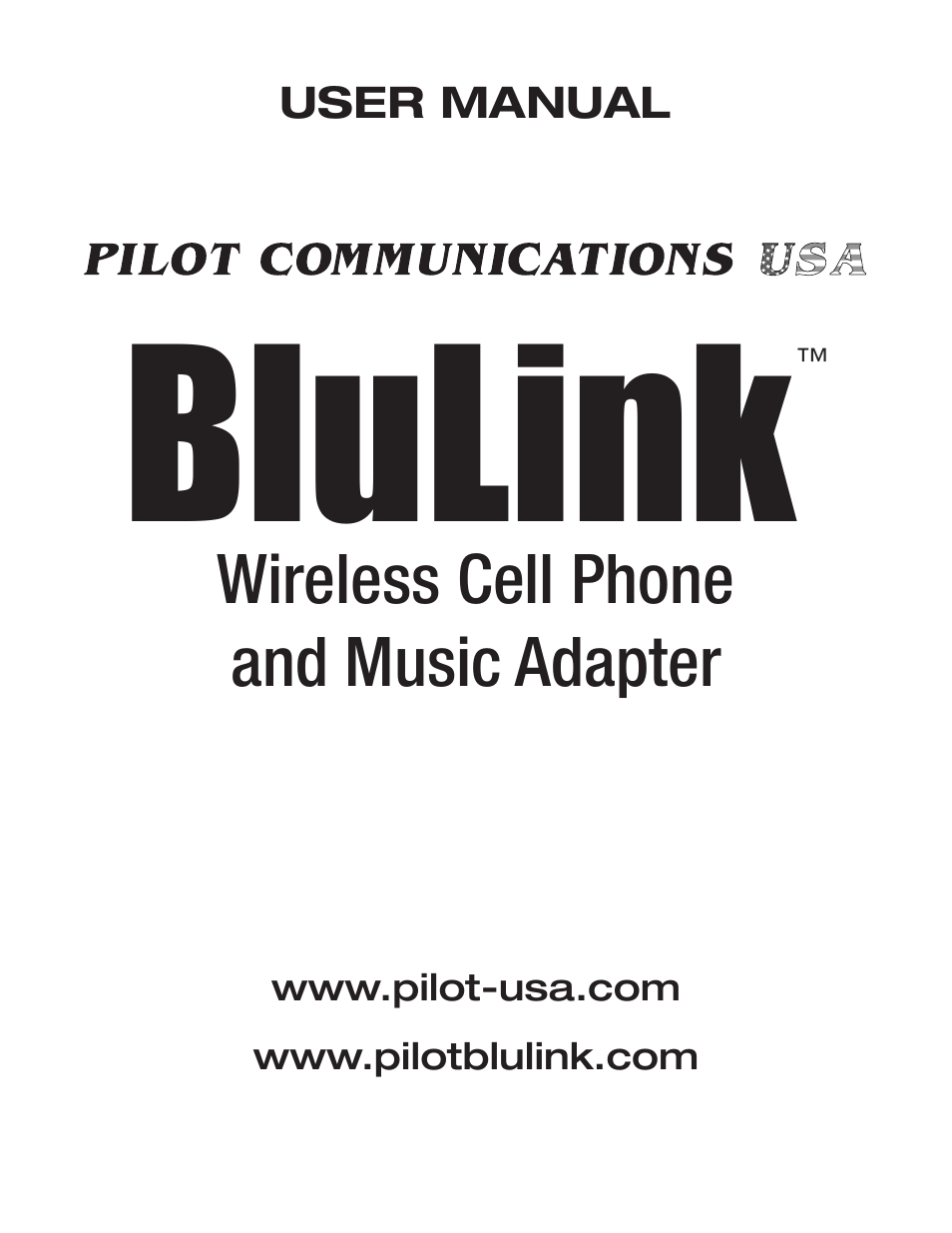 Pilot USA BluLink User Manual | 8 pages