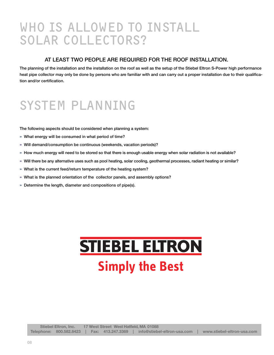 Simply the best, Who is allowed to install solar collectors, System planning | STIEBEL ELTRON S-Power PERFORMANCE SERIES Heat Pipe Collectors User Manual | Page 8 / 16