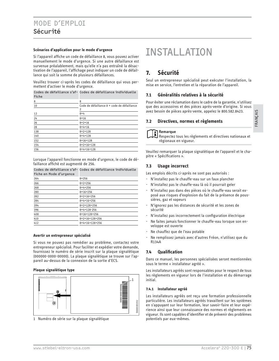 Installation, Mode d’emploi, Sécurité | 1 généralités relatives à la sécurité, 2 directives, normes et règlements, 3 usage incorrect, 4 qualiﬁ cation | STIEBEL ELTRON Accelera 300 E User Manual | Page 75 / 92