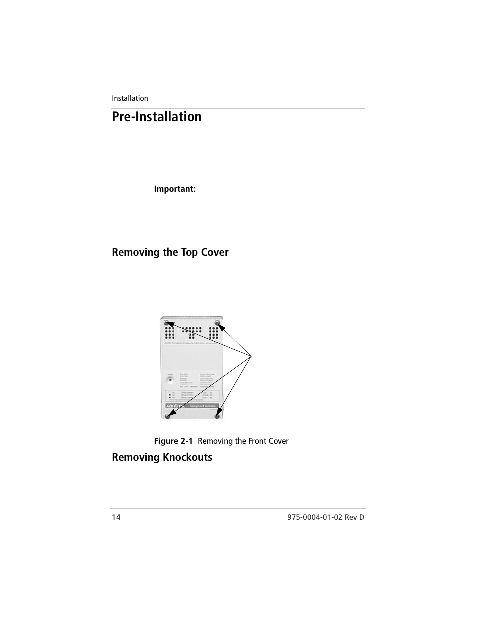 Pre-installation, Removing the top cover, Removing knockouts | Removing the top cover removing knockouts, Figure 2-1, Removing the front cover | Windy Nation Xantrex C Series Multifunction DC Controller User Manual | Page 34 / 114