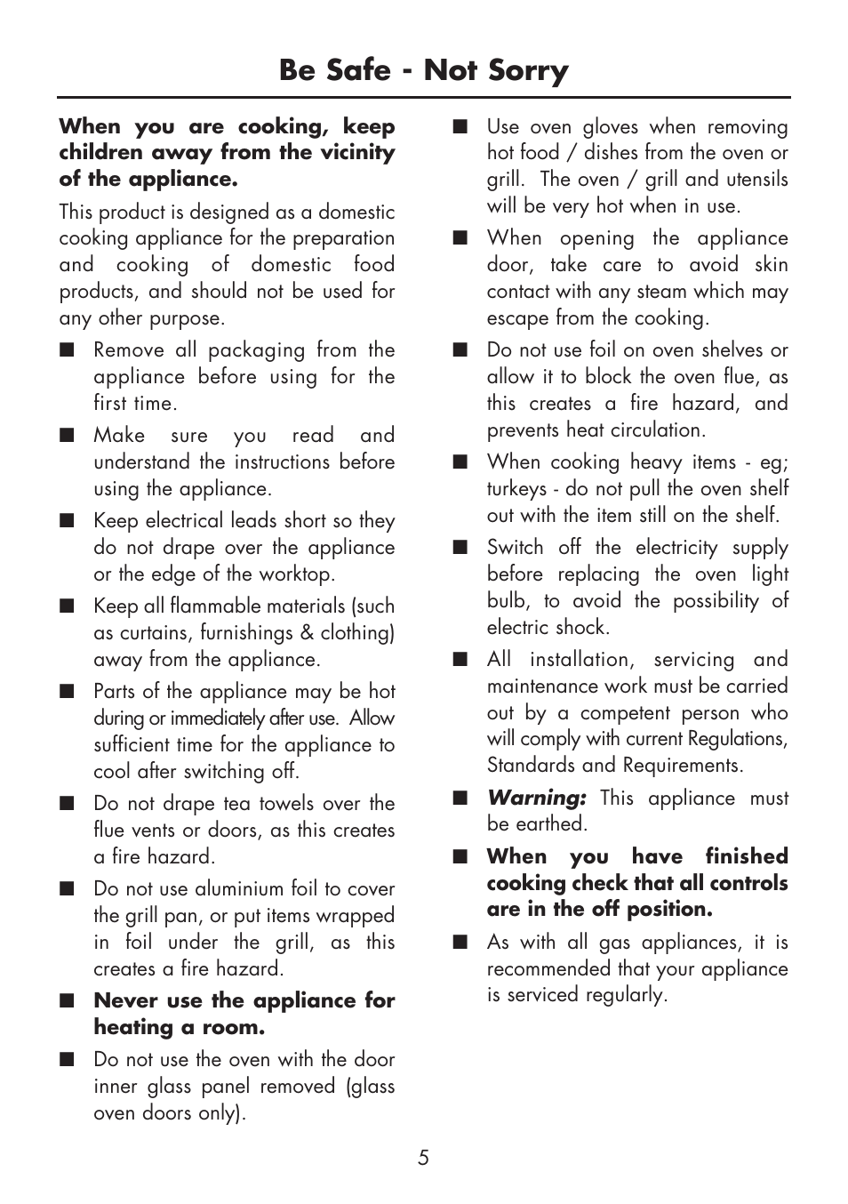 Be safe - not sorry | Glen Dimplex Home Appliances Ltd BI 70 G User Manual | Page 7 / 40