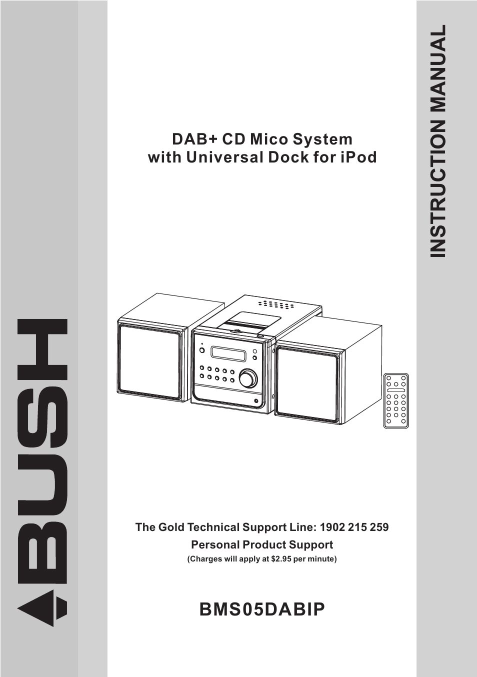 BUSH DAB+ CD Mico System with Universal Dock for iPod BMS05DABIP User Manual | 16 pages