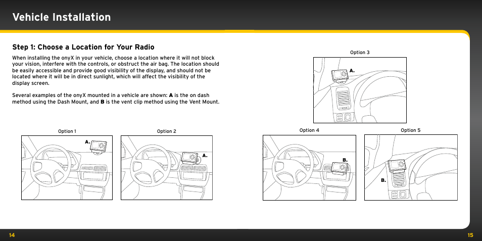 Vehicle installation, Step 1: choose a location for your radio | Audiovox ONYX User Manual | Page 8 / 58