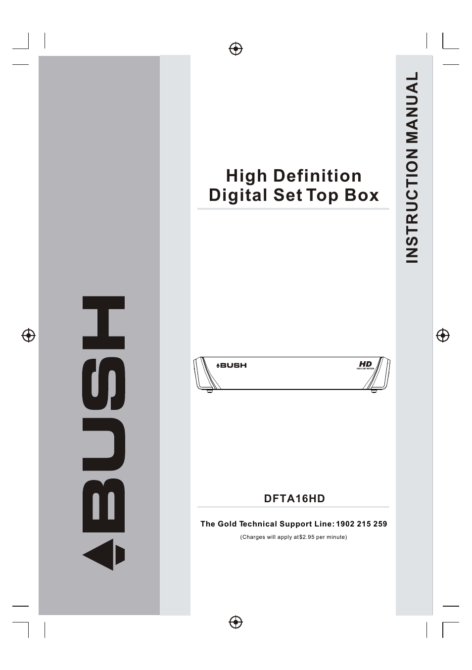 BUSH High Definition Digital Set Top Box DFTA16HD User Manual | 19 pages