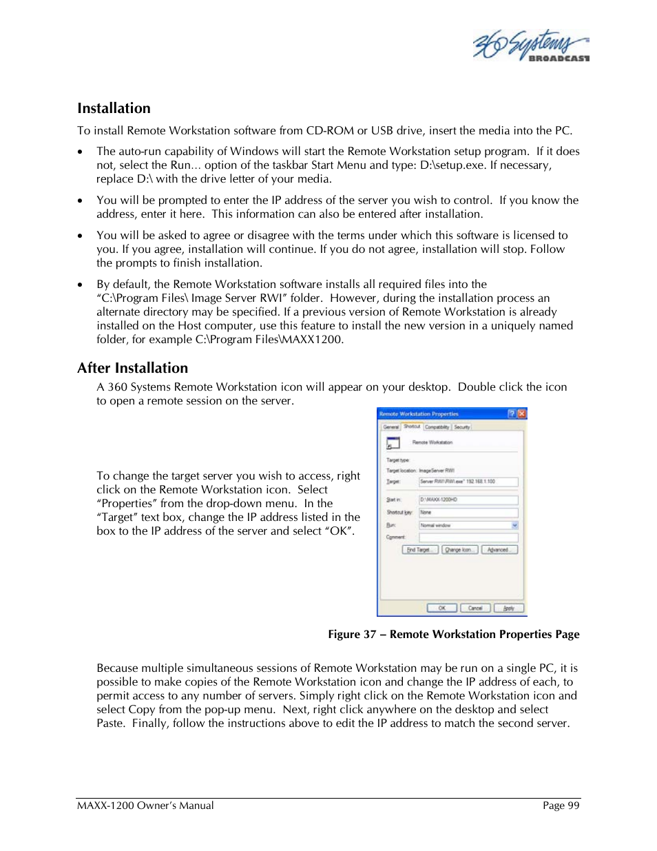 Installation, After installation | 360 Systems 1200HD-EX User Manual | Page 100 / 148