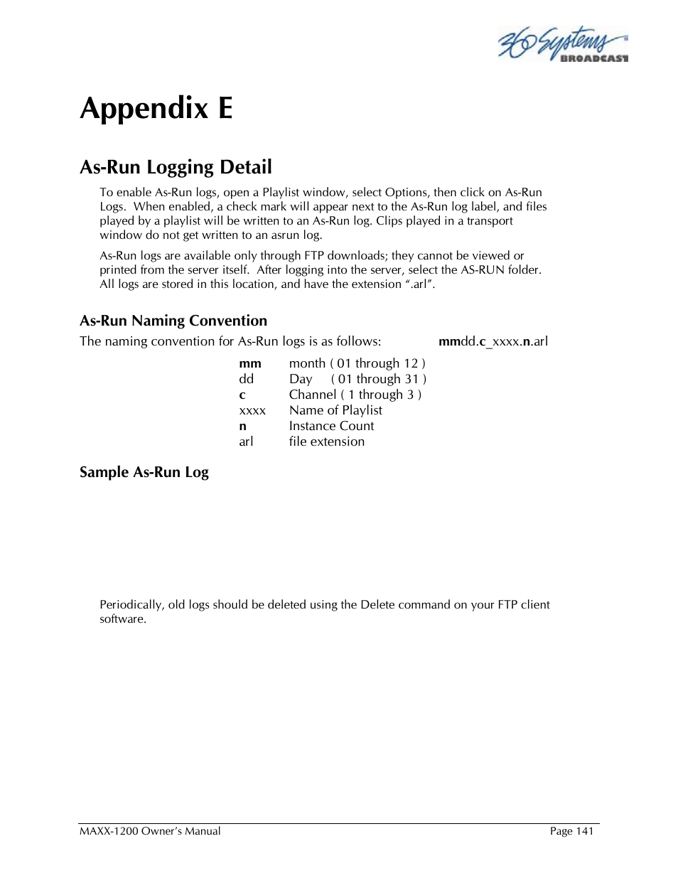 Appendix e, As-run logging detail | 360 Systems 1200HD-EX User Manual | Page 142 / 148