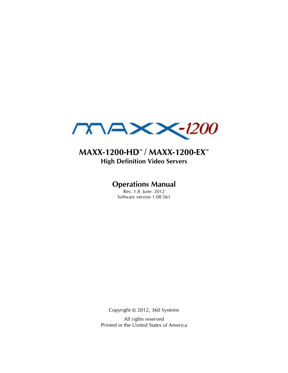 Maxx-1200-hd, Maxx-1200-ex, Operations manual | 360 Systems 1200HD-EX User Manual | Page 2 / 148