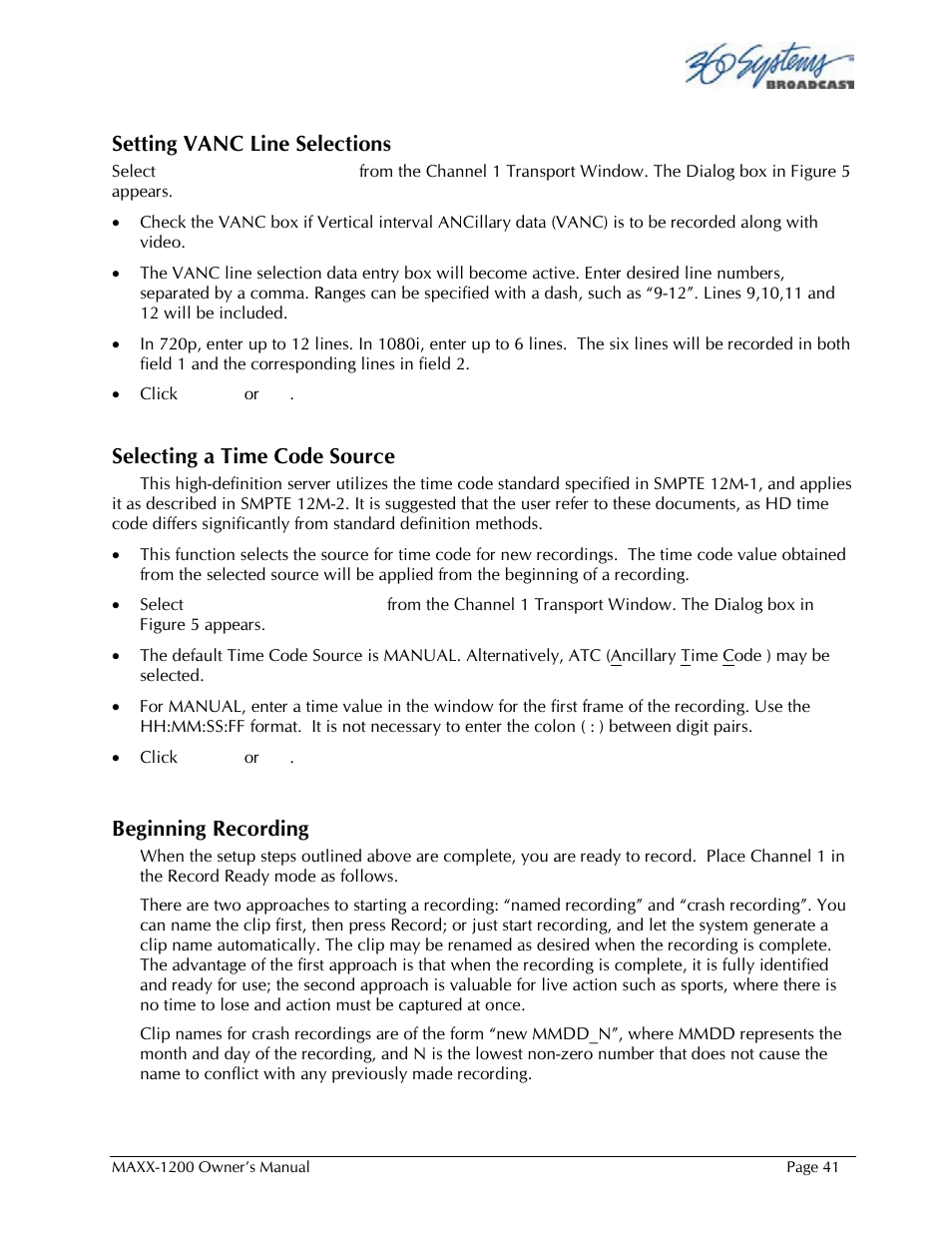 Setting vanc line selections, Selecting a time code source, Beginning recording | 360 Systems 1200HD-EX User Manual | Page 42 / 148