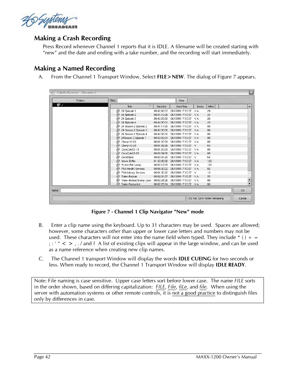 Making a crash recording, Making a named recording | 360 Systems 1200HD-EX User Manual | Page 43 / 148