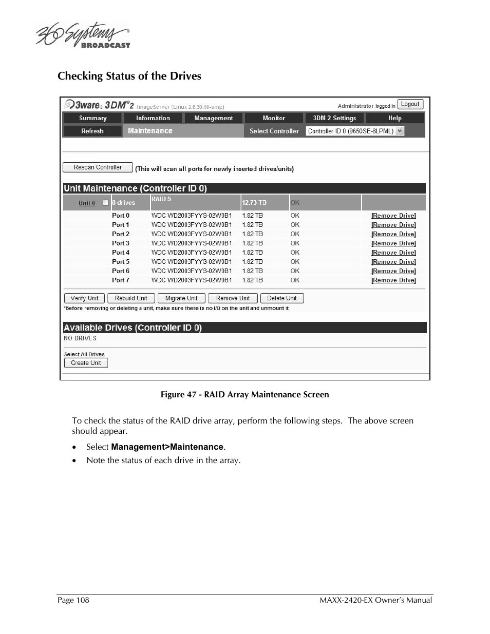 Checking status of the drives | 360 Systems MAXX-2420EX User Manual | Page 108 / 148