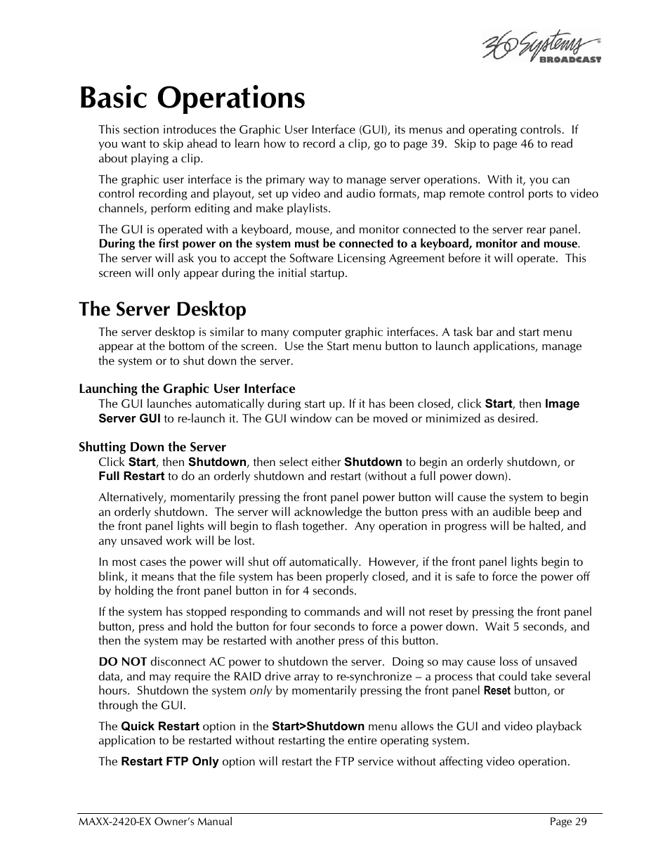 Basic operations, The server desktop | 360 Systems MAXX-2420EX User Manual | Page 29 / 148