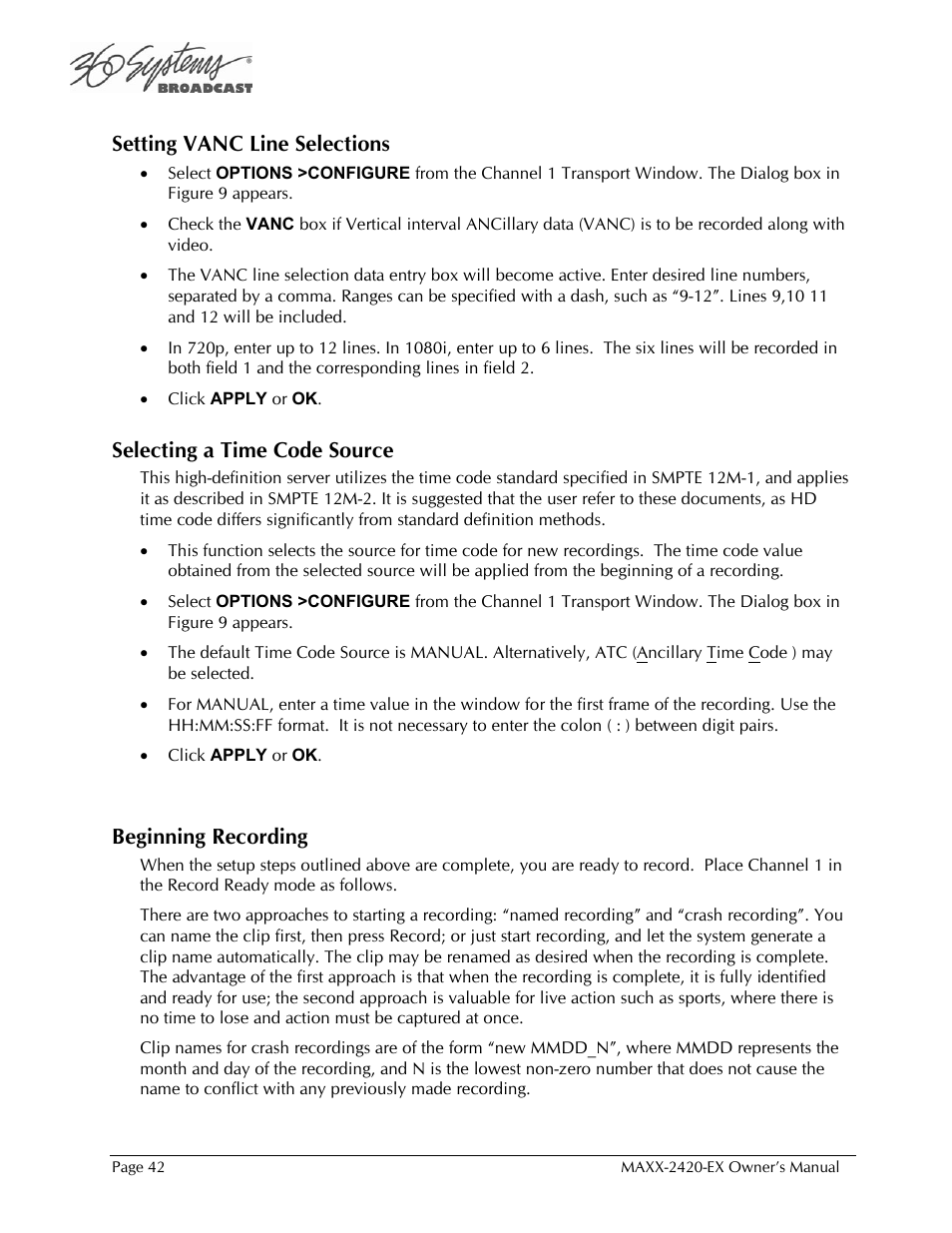 Setting vanc line selections, Selecting a time code source, Beginning recording | 360 Systems MAXX-2420EX User Manual | Page 42 / 148