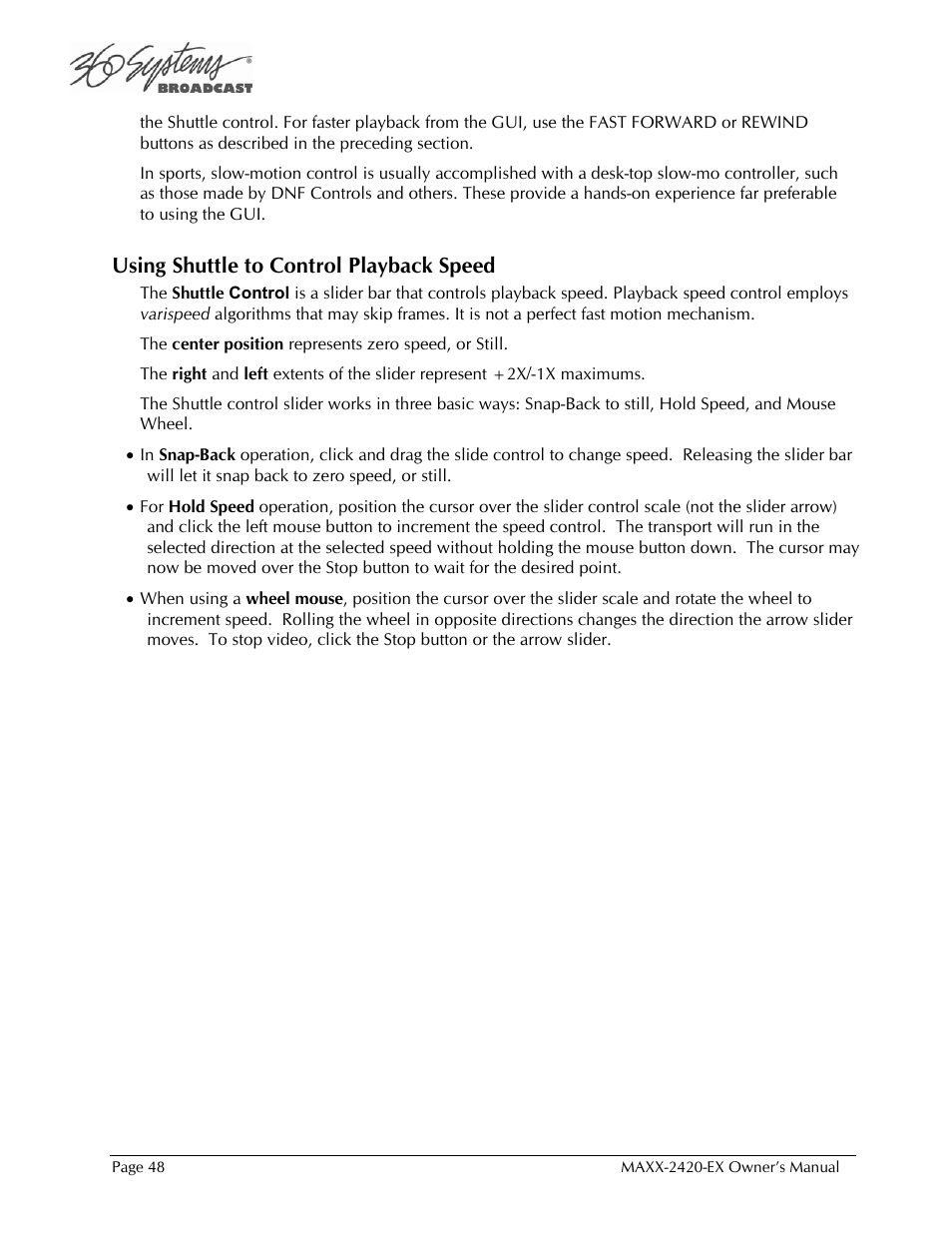 Using shuttle to control playback speed | 360 Systems MAXX-2420EX User Manual | Page 48 / 148