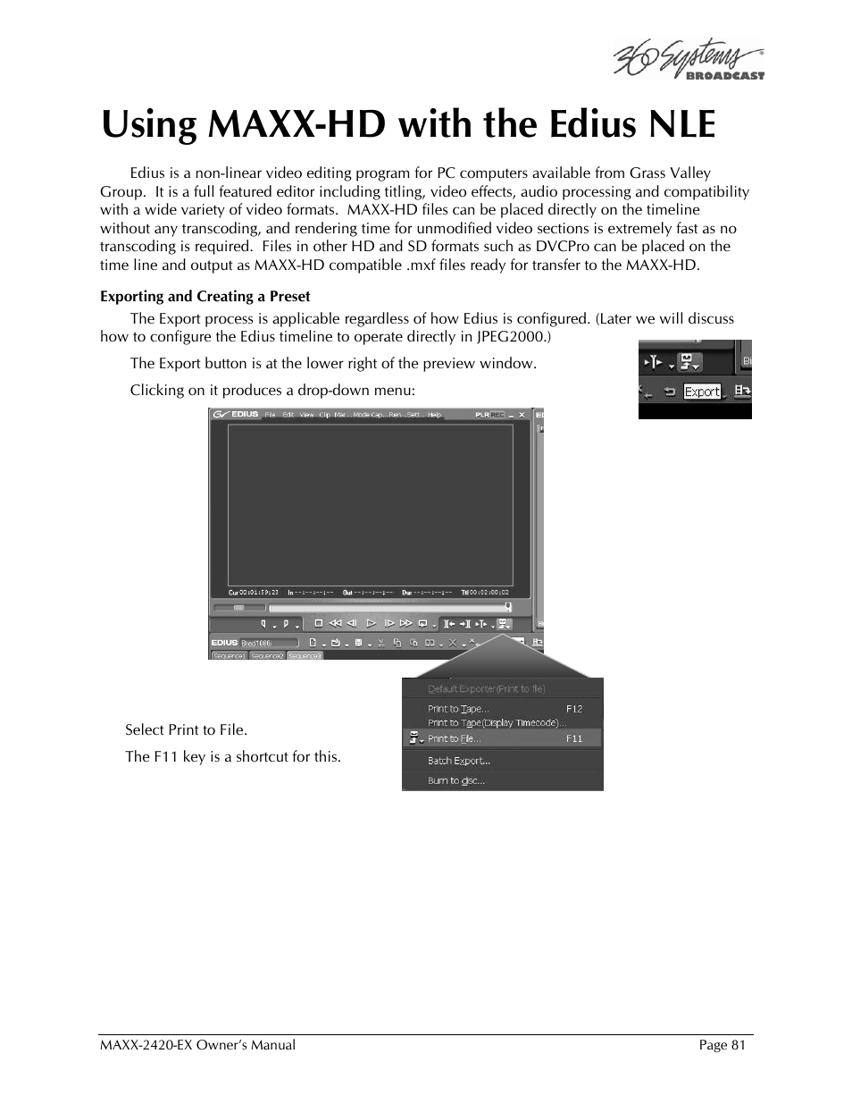 Using maxx-hd with the edius nle | 360 Systems MAXX-2420EX User Manual | Page 81 / 148