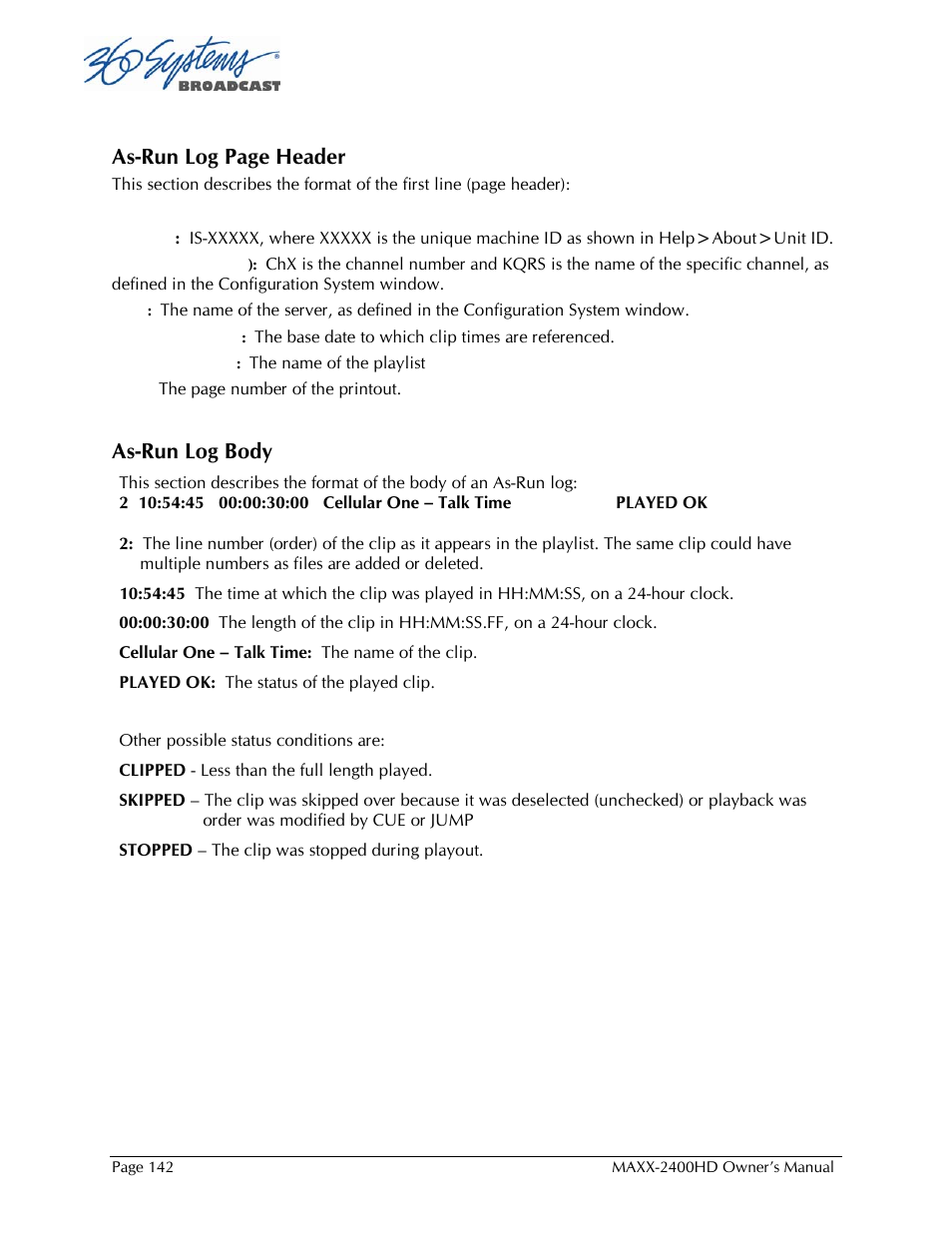 As-run log page header, As-run log body | 360 Systems MAXX2400HD User Manual | Page 143 / 148