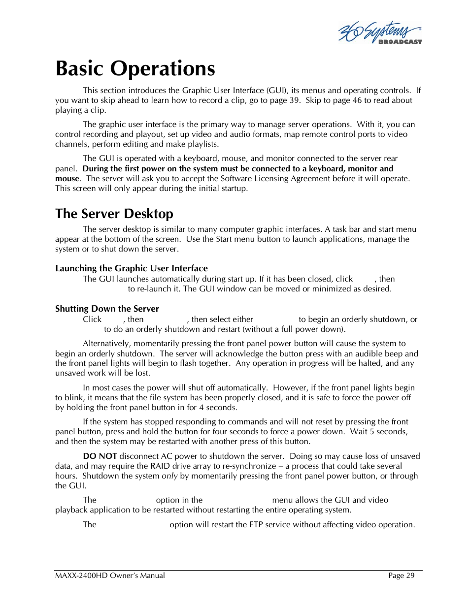 Basic operations, The server desktop | 360 Systems MAXX2400HD User Manual | Page 30 / 148