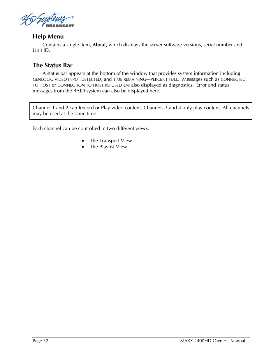 Help menu, The status bar | 360 Systems MAXX2400HD User Manual | Page 33 / 148