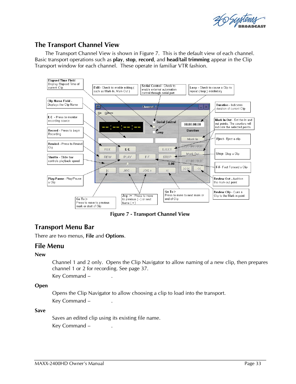 The transport channel view, Transport menu bar, File menu | 360 Systems MAXX2400HD User Manual | Page 34 / 148