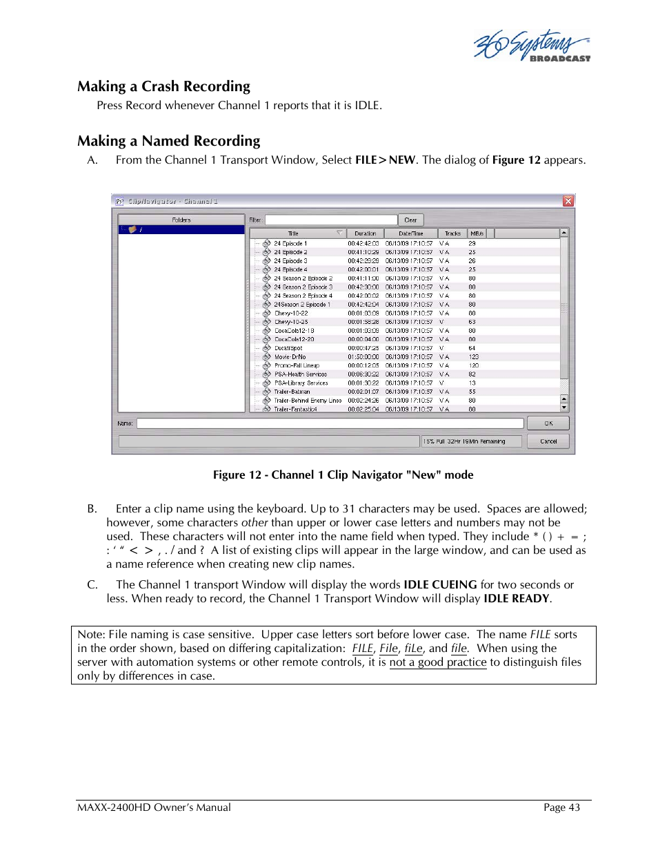 Making a crash recording, Making a named recording | 360 Systems MAXX2400HD User Manual | Page 44 / 148