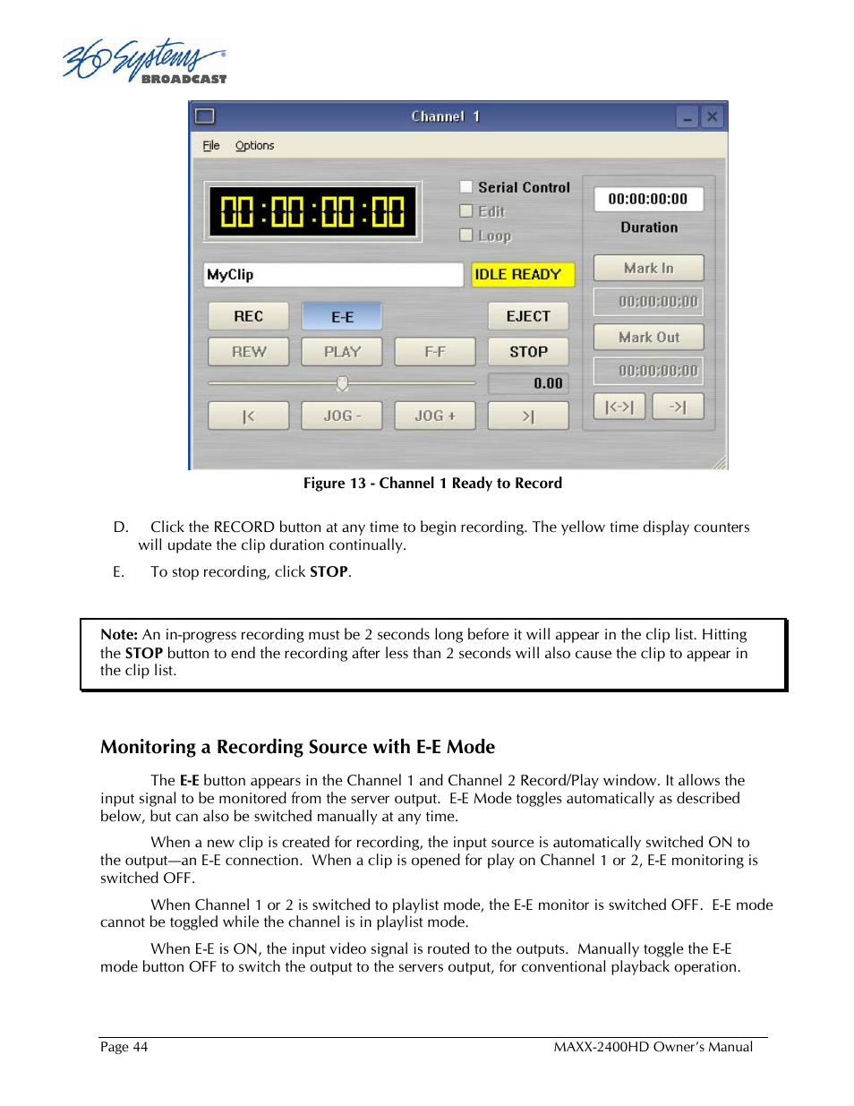 Monitoring a recording source with e-e mode | 360 Systems MAXX2400HD User Manual | Page 45 / 148