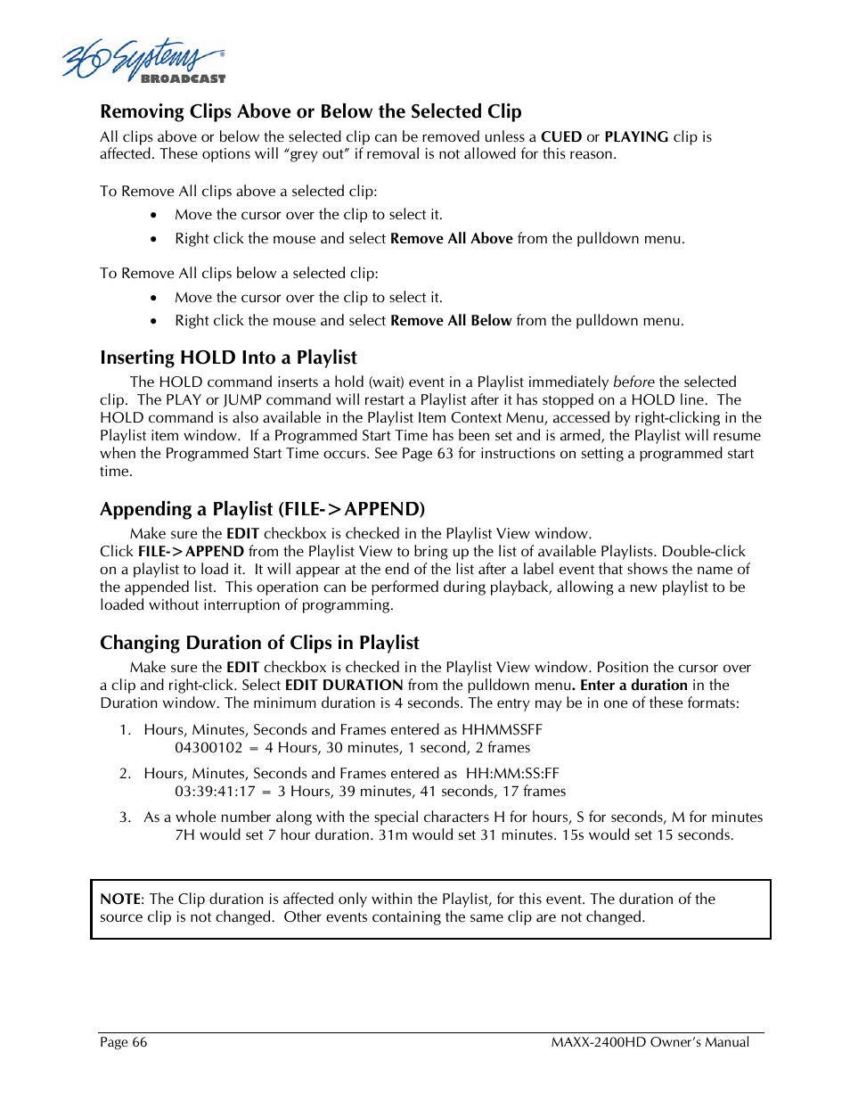 Removing clips above or below the selected clip, Inserting hold into a playlist, Appending a playlist (file->append) | Changing duration of clips in playlist | 360 Systems MAXX2400HD User Manual | Page 67 / 148