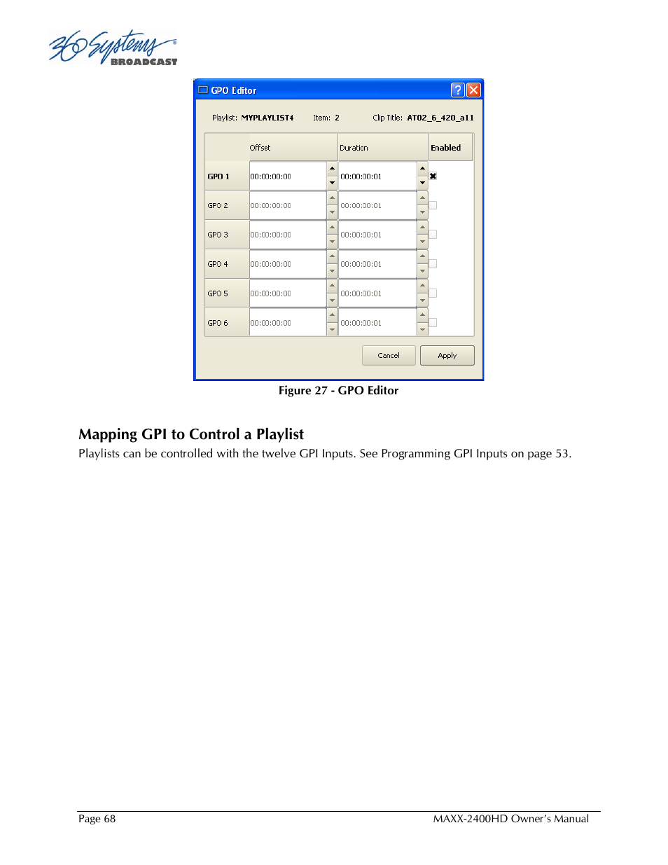 Mapping gpi to control a playlist | 360 Systems MAXX2400HD User Manual | Page 69 / 148