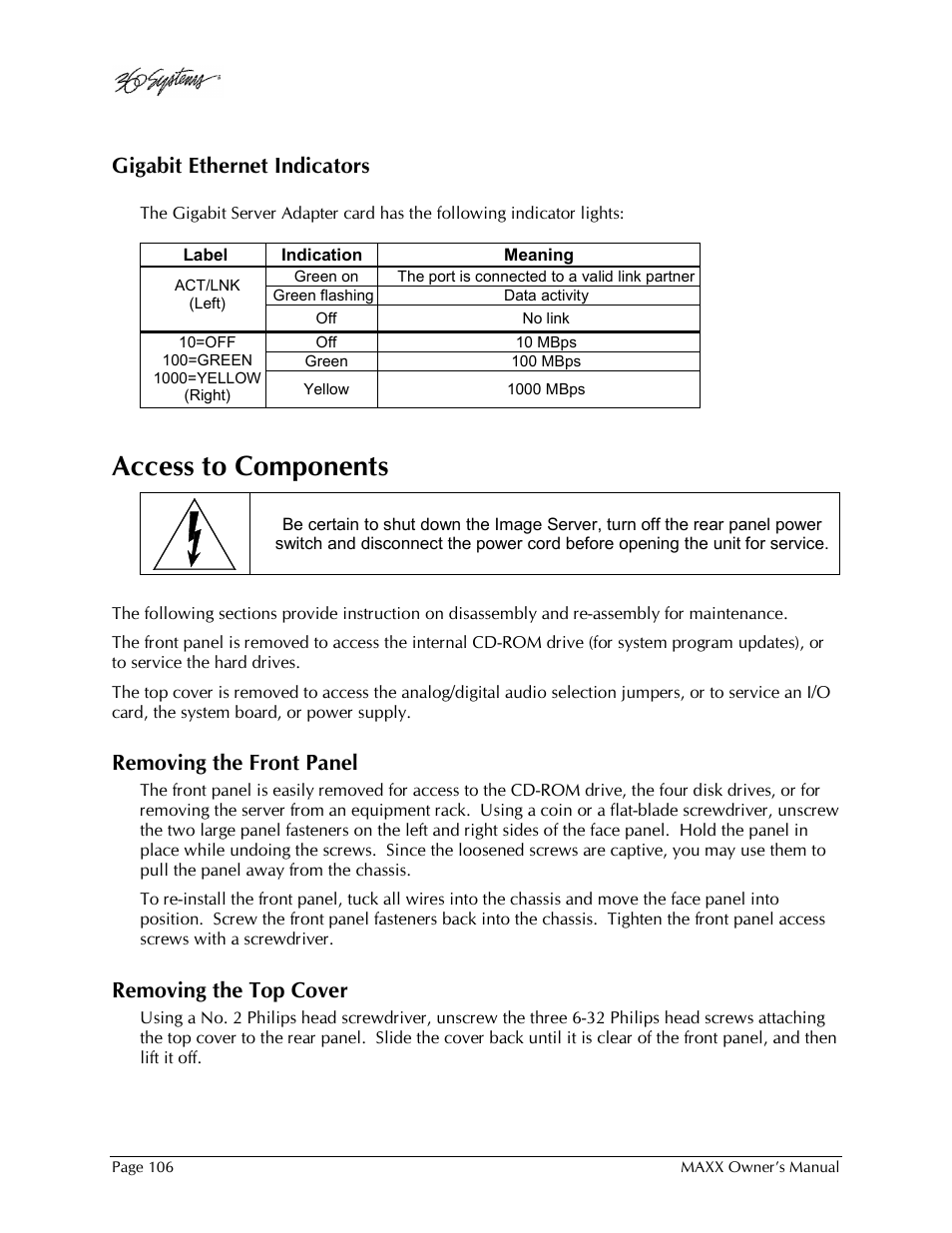 Access to components, Gigabit ethernet indicators, Removing the front panel | Removing the top cover | 360 Systems MAXX-1000SD User Manual | Page 106 / 143