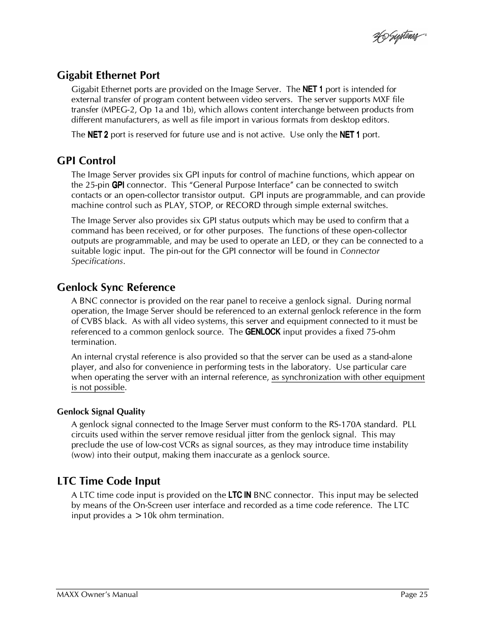 Gigabit ethernet port, Gpi control, Genlock sync reference | Ltc time code input | 360 Systems MAXX-1000SD User Manual | Page 25 / 143
