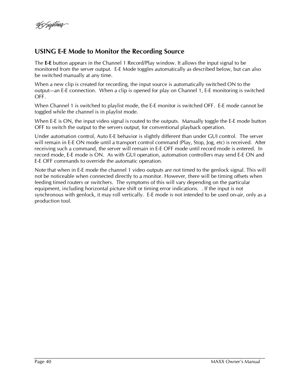 Using e-e mode to monitor the recording source | 360 Systems MAXX-1000SD User Manual | Page 40 / 143