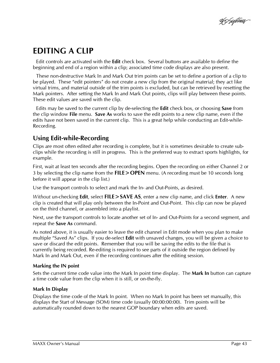 Editing a clip, Using edit-while-recording | 360 Systems MAXX-1000SD User Manual | Page 43 / 143