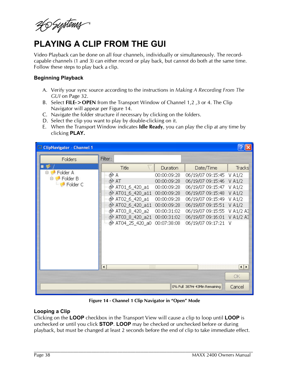 Playing a clip from the gui | 360 Systems MAXX-2400SD User Manual | Page 38 / 146
