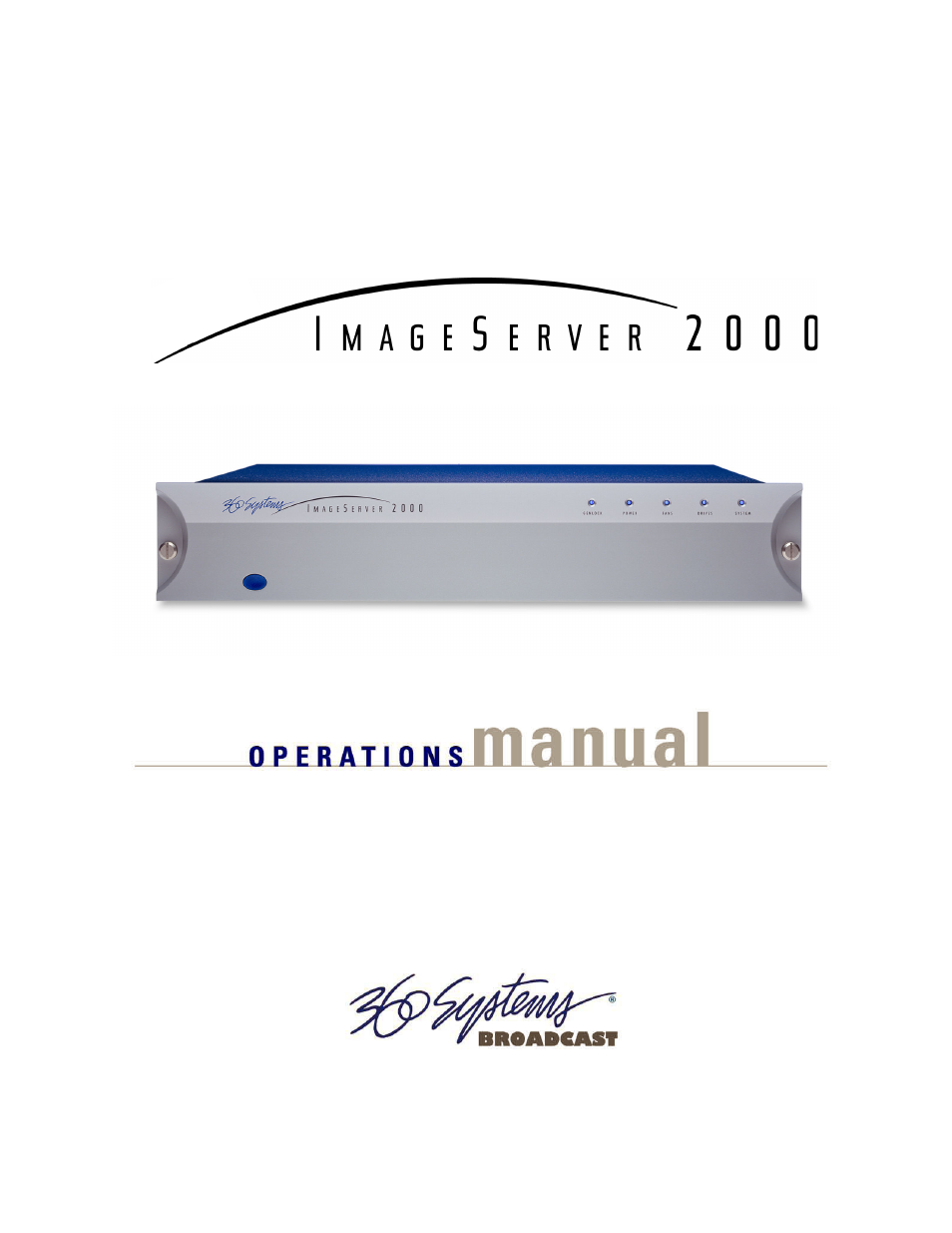 360 Systems Image Server 2000 User Manual | 135 pages