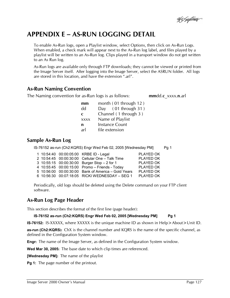 Appendix e – as-run logging detail, As-run naming convention, Sample as-run log | As-run log page header | 360 Systems Image Server 2000 User Manual | Page 127 / 135