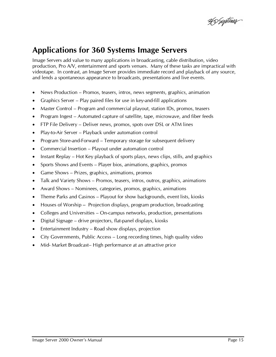 Applications for 360 systems image servers | 360 Systems Image Server 2000 User Manual | Page 15 / 135