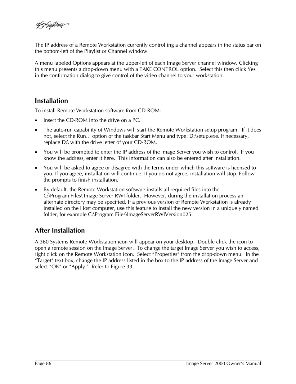 Installation, After installation | 360 Systems Image Server 2000 User Manual | Page 86 / 135